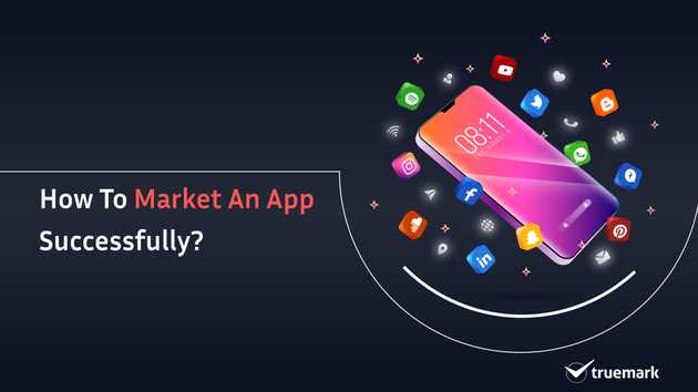 How to market an app successfully?